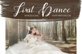 First Dance: A Script Font That Breathes Life Into Your Crafts